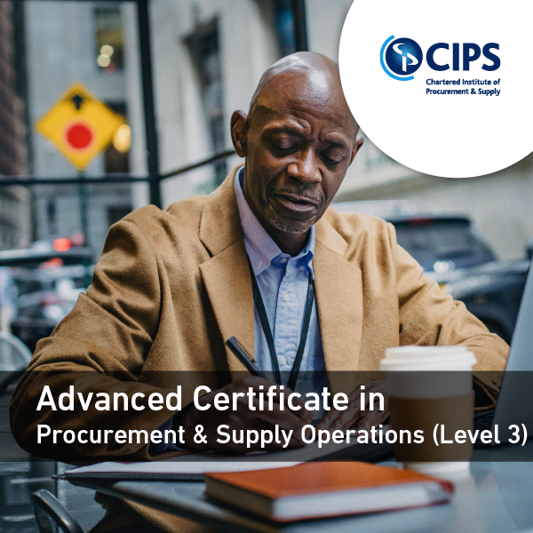 CIPS Advanced Certificate in Procurement and Supply Operations